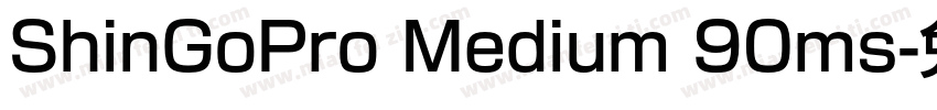 ShinGoPro Medium 90ms字体转换